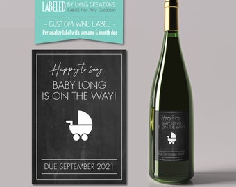 pregnancy baby announcement wine bottle label - happy to say... - baby on the way - announcing pregnancy - new baby - pregnancy reveal label