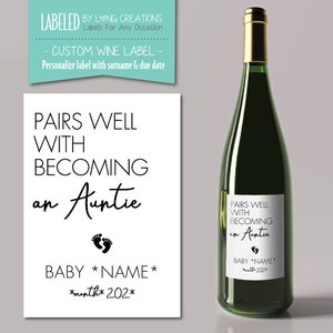 pairs well with becoming an auntie - baby announcement wine label for sister / friend - gift for auntie / new aunt to be - pregnancy reveal