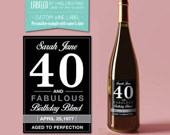 40 birthday wine label - 40 and fabulous - wine sticker - custom wine label - 40th birthday gift - personalized label - birthday wine