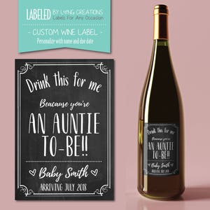 auntie / aunt to be wine label - new auntie / aunt gift - pregnancy announcement - baby announcement - personalized sticker - custom label