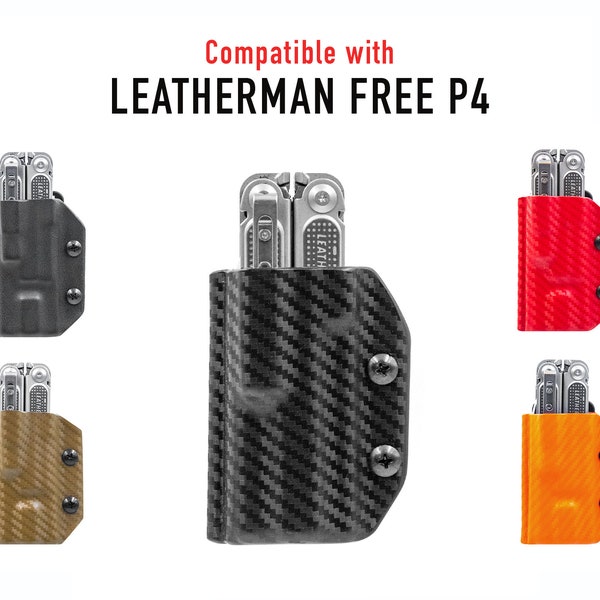 Clip & Carry Kydex Multitool Sheath for Leatherman FREE P4 - Made in USA (Multitool not included) Edc Tool Sheath Holder Holster Cover