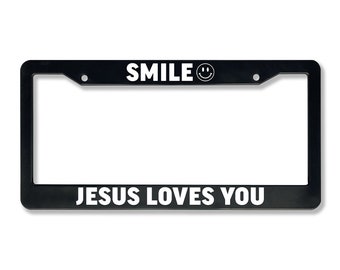 SMILE Jesus Loves You Christian License Plate Frame, License Plate Holder, Car Plate Frame