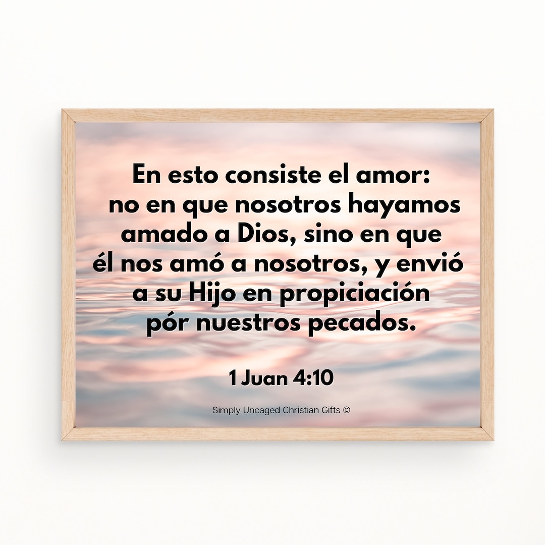 1 Juan 4 10 Spanish Printable Bible Verse Gift For Pastor Etsy 1-juan-4-10-spanish-printable-bible-verse-gift-for-pastor-etsy