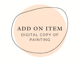 Add on item: Digital copy of painting