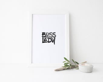 Boss Lady Print, Wall Art Print, Printable, Instant Download, Printable Quotes, Motivational Art, Modern Art, Digital Download, Digital Art