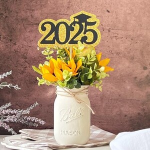 2025 Graduation Decor, Class of 2025 Centerpieces Mason Jars, Class of 2025 Decorations, Graduation Decorations, Graduation Party Decoration