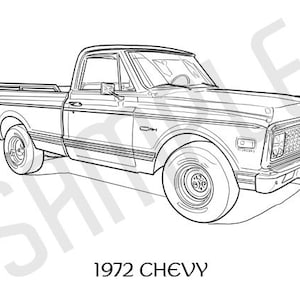 May include: A black and white line drawing of a 1972 Chevy pickup truck. The truck has a long bed and a large grille.