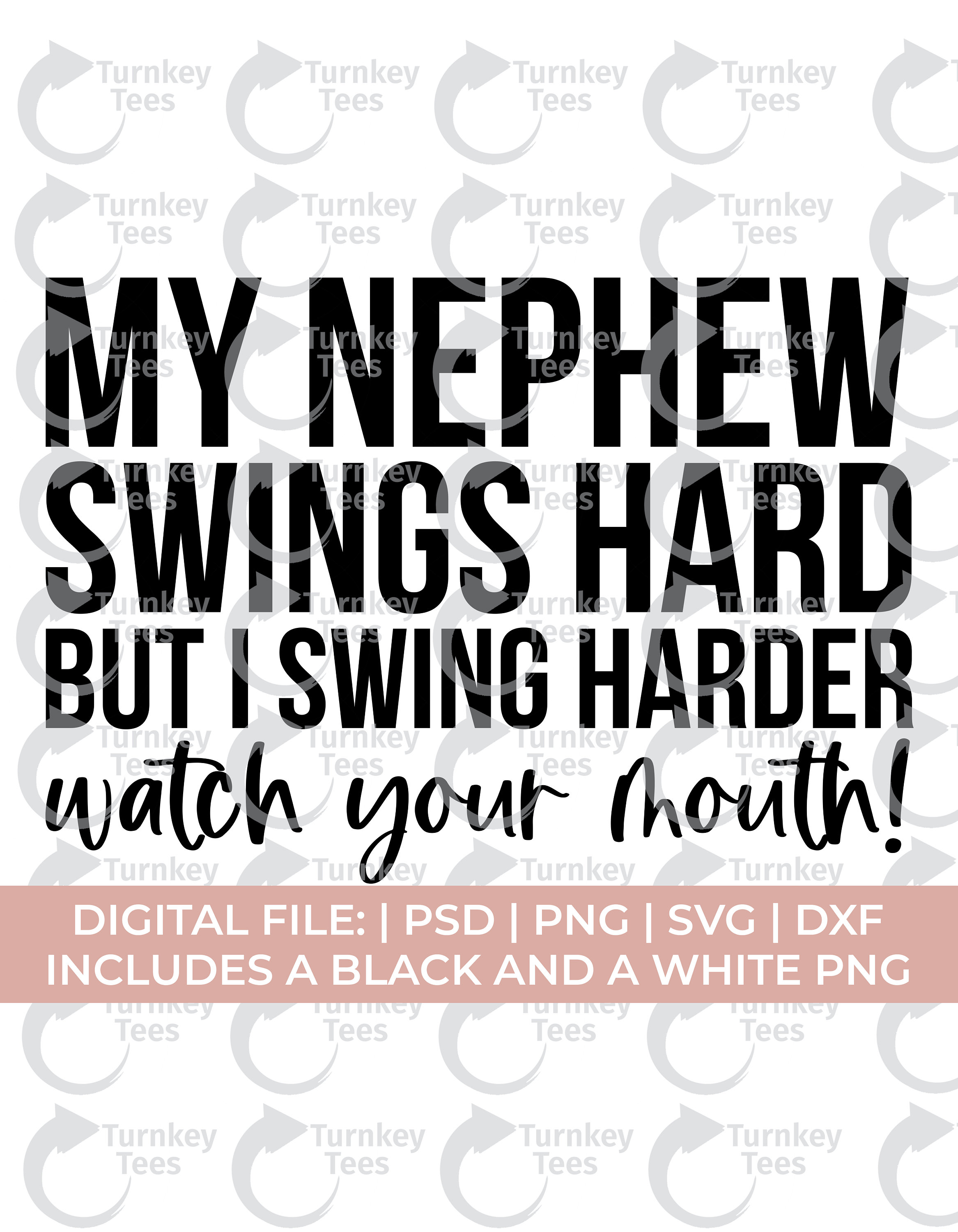 My Nephew swings hard but I swing Harder Svg, Baseball Aunt Svg Png, Baseball Auntie Svg Png, Baseball Svg Png, Baseball Uncle Svg