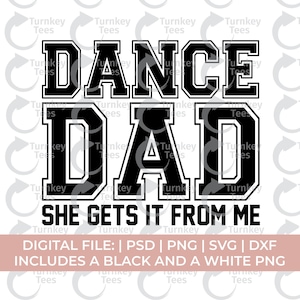 Dance Dad Svg Png, Funny Dance Dad Svg, Dance Mom Svg Png, Dance Svg Png, Dance Shirt Svg, Dancer Svg Png, Dancing svg, dansteam svg png