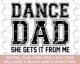 Dance Dad Svg Png, Funny Dance Dad Svg, Dance Mom Svg Png, Dance Svg Png, Dance Shirt Svg, Dancer Svg Png, Dancing svg, dance team svg png