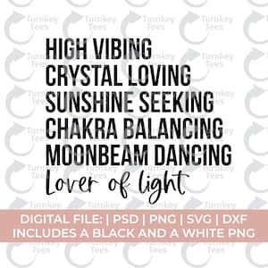 high vibing crystal loving sunshine seeking chakra balancing moonbeam dancing lover of light svg png, spiritual svg, crystal svg for cricut