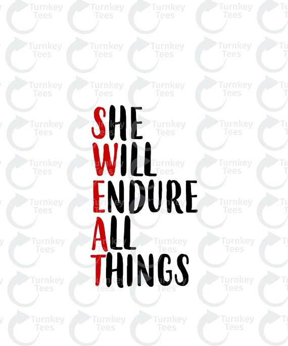 Download She Will Endure All Things Svg File Fitness Svg File Gym Etsy