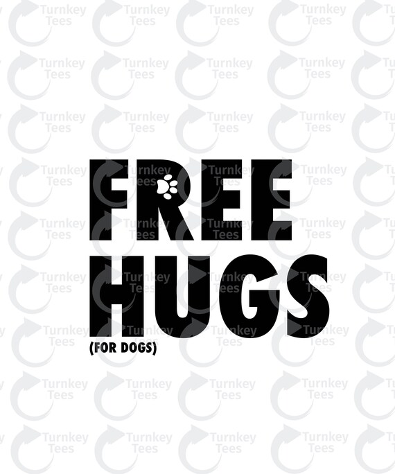 Download Free Hugs For Dogs Svg Filedog Svg File Vinyl Cutter Designs Etsy