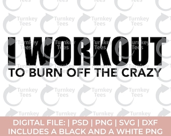 training Svg Png, ik train om de gekke svg af te branden, grappige sportschool svg, oefening svg, training svg, sportschool leven svg, sportschool citaat svg, sportschool gezegde png