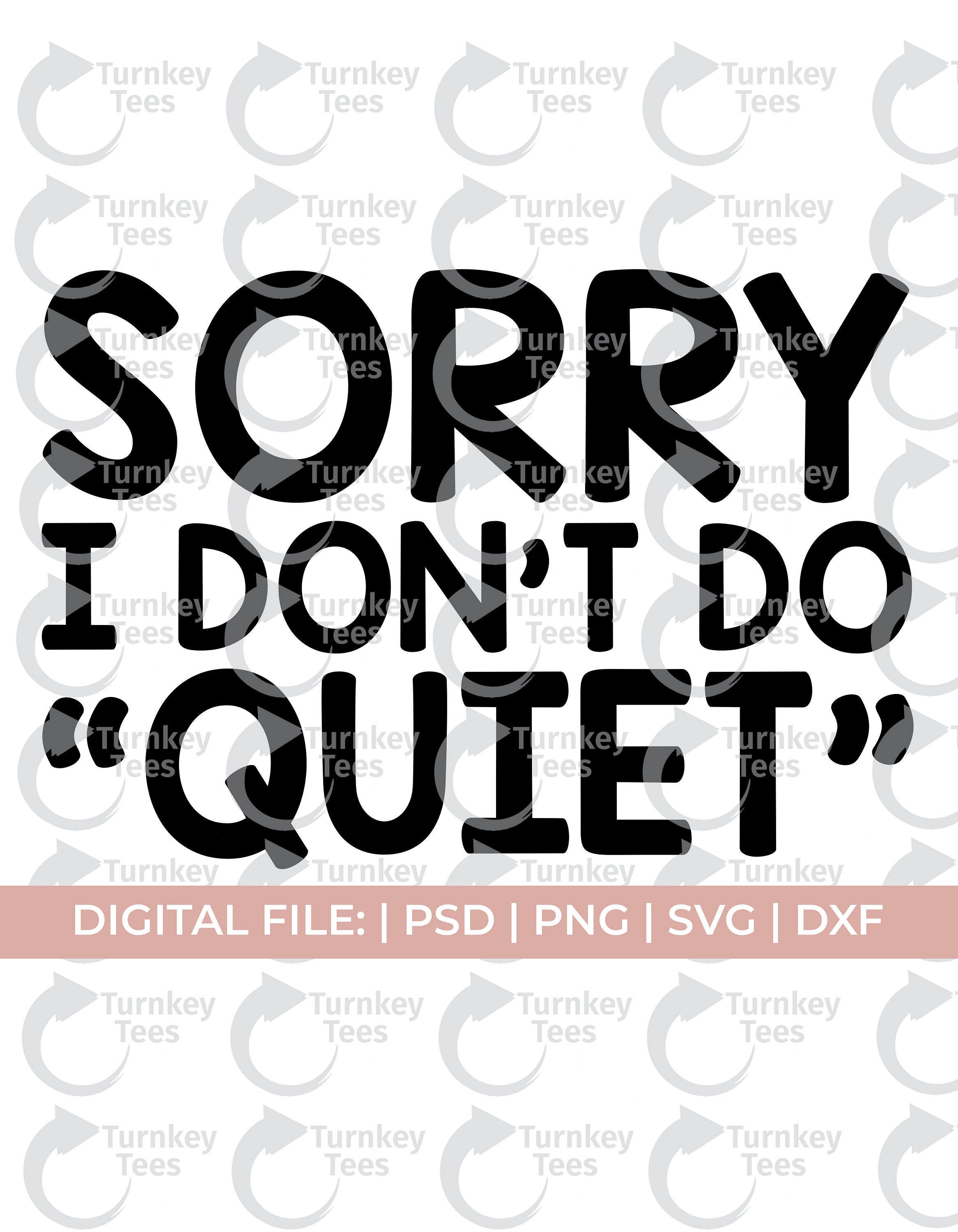 Sorry I Don't Do Quiet Svg Funny Baby Svg Cute Baby Svg - Etsy New Zealand