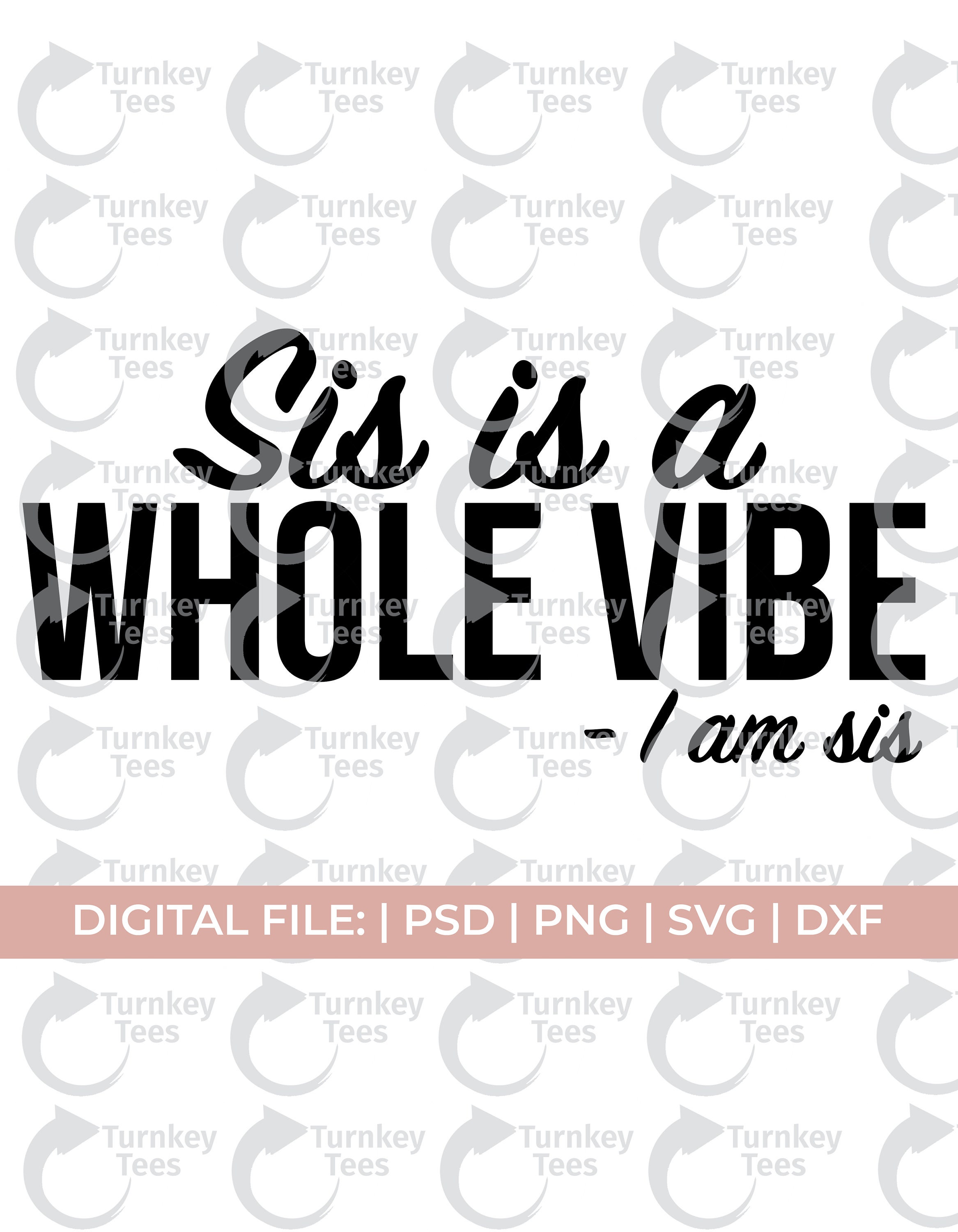 Sis is a Whole Vibe Svgi Am Sis Svgmelanin Svgblack Woman Etsy