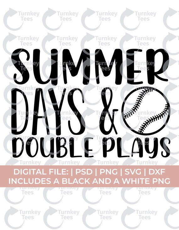 summer days and double plays svg, baseball Svg Png, Baseball mom svg, baseball sister svg, baseball clipart, baseball dad Svg Png