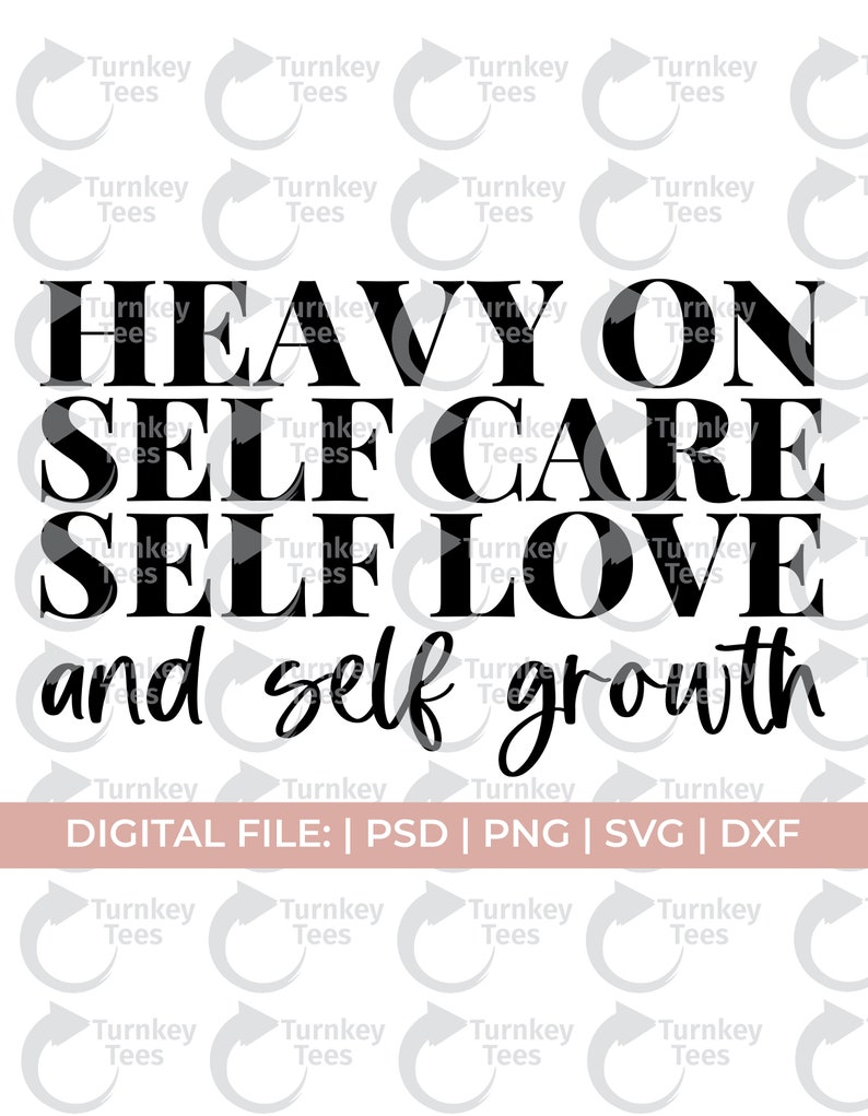 Op de afbeelding: Zwart-witte tekstgrafische vormgeving met de woorden "Heavy on Self Care Self Love and Self Growth".