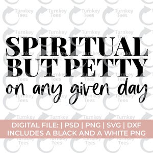 Spirituel mais mesquin tous les jours svg png, svg spirituel drôle, petit svg png, svg sauvage, svg sauge, svg du troisième œil, svg karma, svg grossier