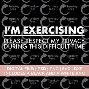 SVG engraçado para academia | Respeite minha privacidade enquanto me exercito | Camiseta com humor para treino em SVG para Cricut e Silhouette imagem 2
