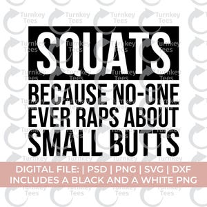 Gimnasio SVG PNG, sentadillas SVG PNG, sentadillas porque nadie rapea sobre traseros pequeños SVG, día de piernas SVG PNG, fitness SVG, ejercicio SVG, cardio SVG PNG