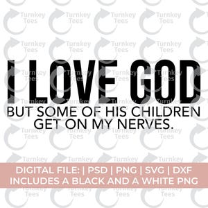 Lustiges christliches Gesicht, ich liebe Gott, aber einige seiner Kinder gehen mir auf die Nerven