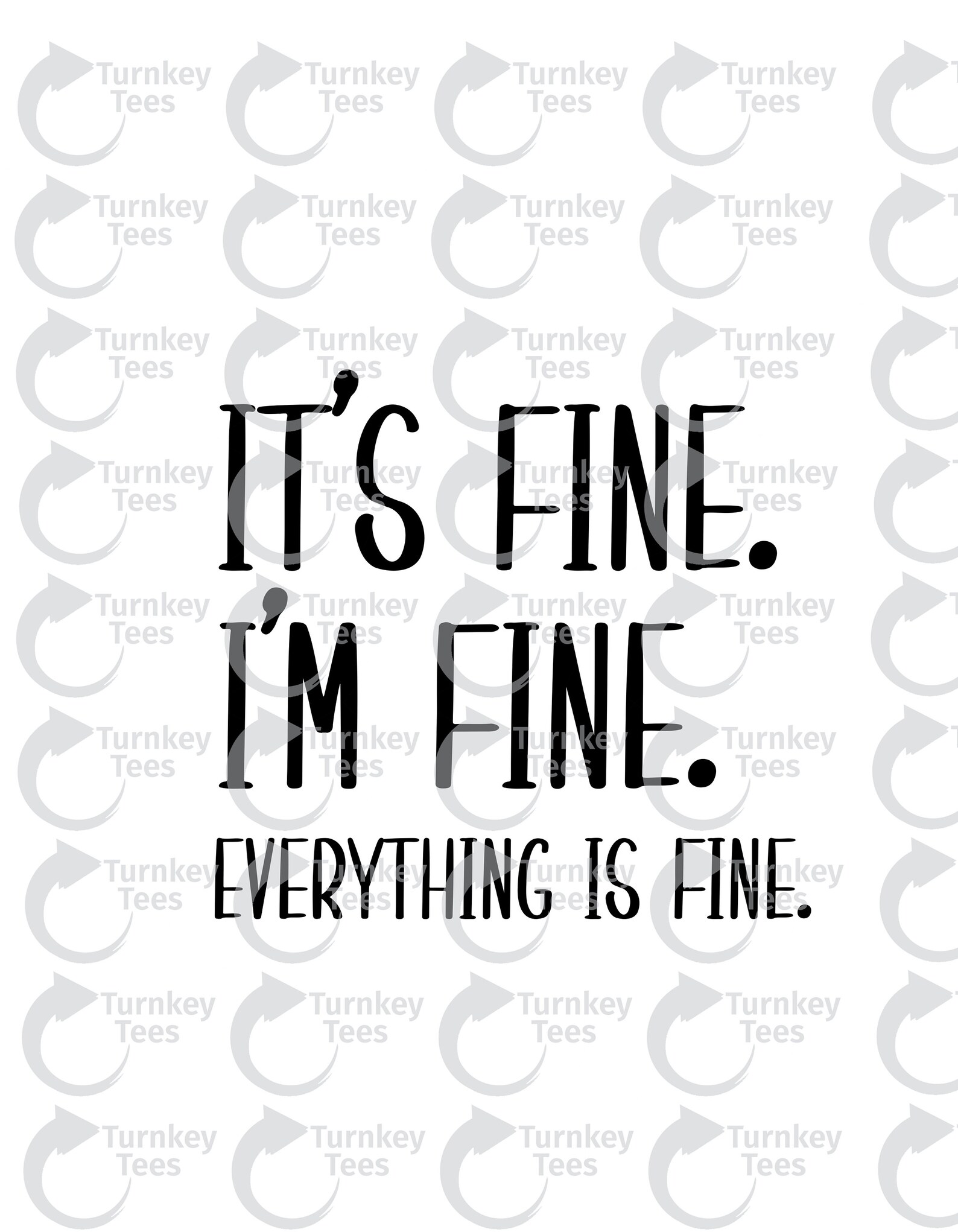 It’s fine i’m fine everything is fine svg filefall | Etsy