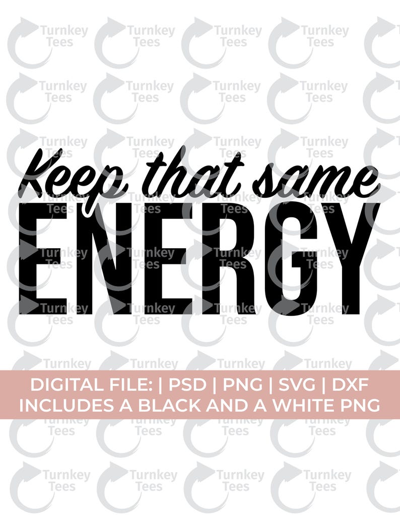 Keep That Same Energy SVG | Petty SVG | Karma Quote Design | Cricut Cut ...