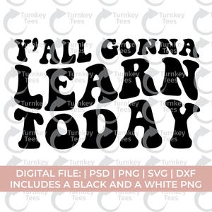 insegnante divertente Svg Png, imparerete oggi svg, insegnante nero svg, melanina Svg Png, maglietta insegnante svg, donna nera svg, meschino Svg Png