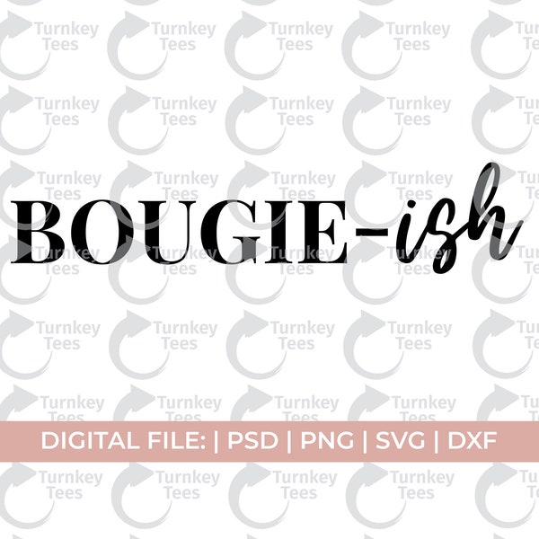 bougieish svg|bougie svg|sarcasm svg|classy svg|ratchet svg|sassy svg|sarcastic svg|coffee mug svg|savage svg|adult svg|