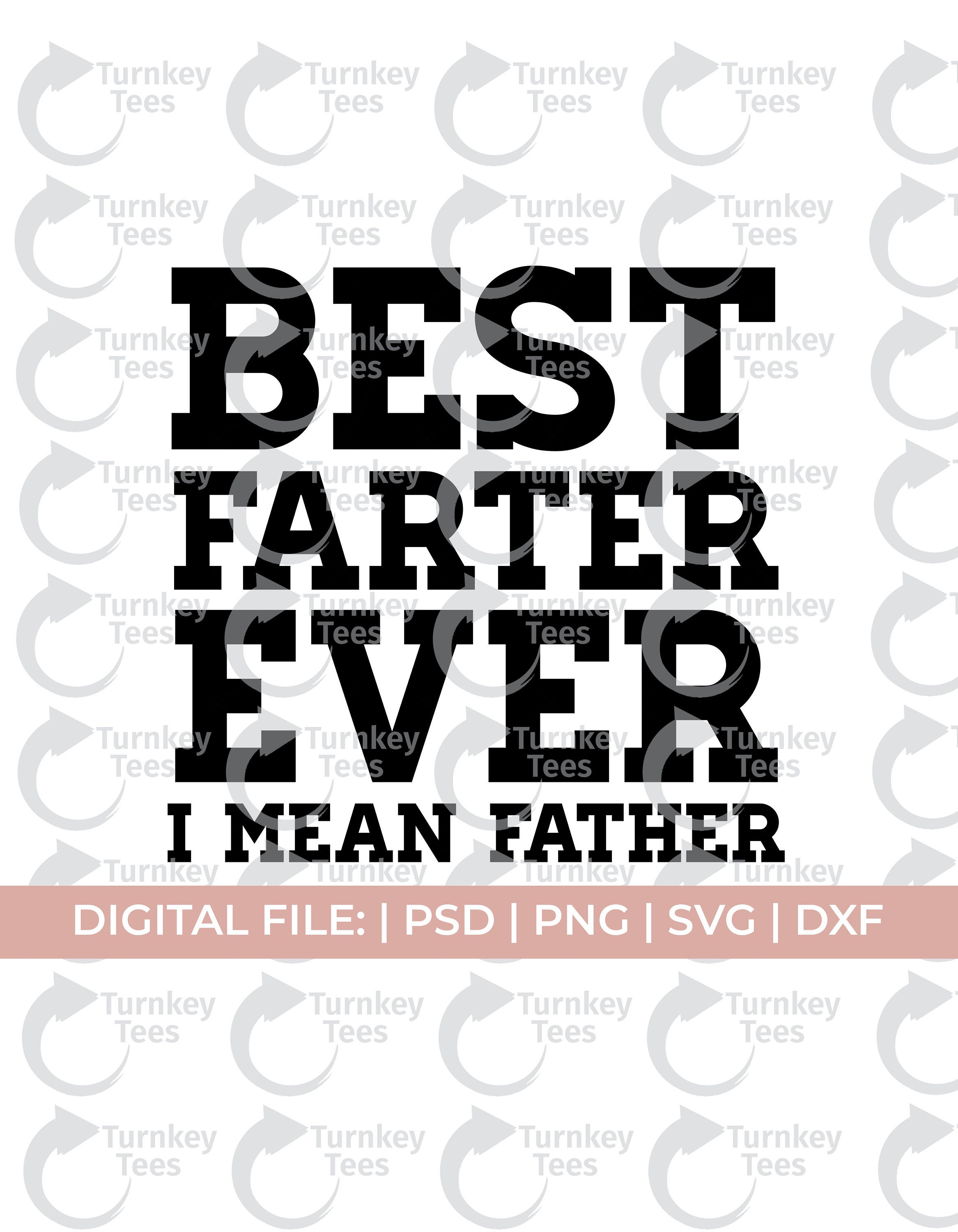Download Best Farter Ever I Mean Father Svgfather Day Svgdaddy Etsy