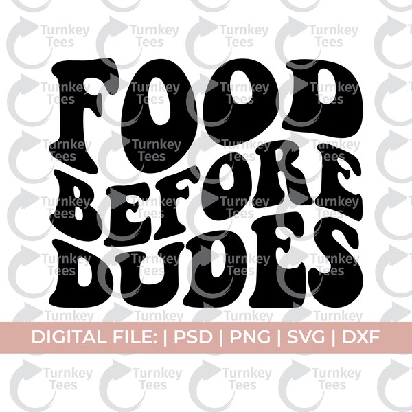 Food Before Dudes - Etsy