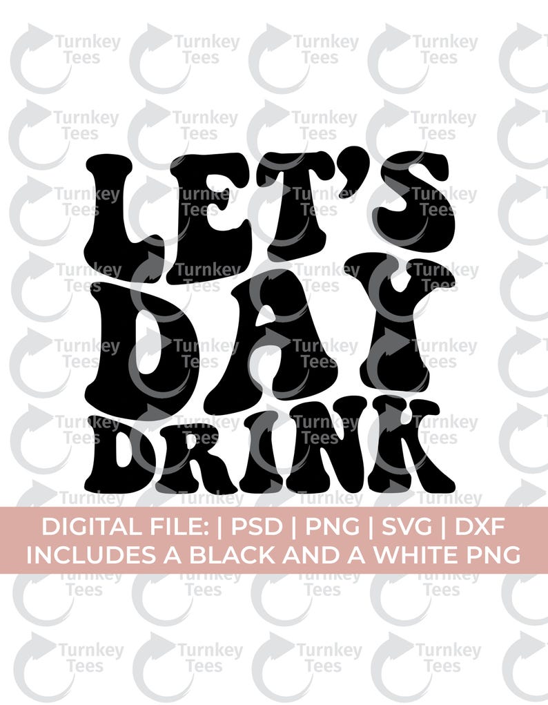 Let's day drink svg png