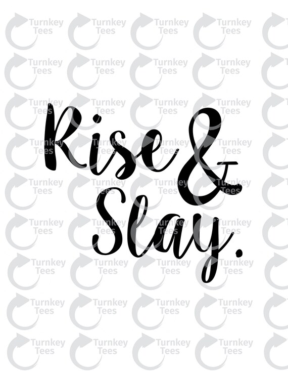 Download Art Collectibles Clip Art Rise N Slay T Shirt Design Rise N Slay 3d Design For Cricut Trendy 3d Svg Rise N Slay Saying Sublimation Rise Slay Svg Cut File