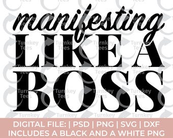 manifest Svg Png, manifesting like a boss svg, meditation svg, spiritual svg, crystals svg, sage svg, witchy svg, chakras svg, aligned svg
