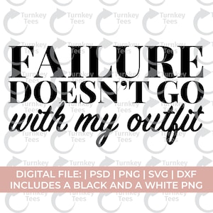 Successo Svg Png, Il fallimento non si adatta al mio vestito svg, CEO Svg Png, Odiatori Svg Png, Soldi Svg, Ricco Svg, Affaccendarsi Svg, Imprenditore Svg Png