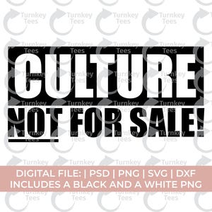 Cultuur niet te koop Svg Png, Black History Svg Png, Juneteenth Svg Png, melanine svg, zwarte vrouw svg, zwart meisje svg, Black Power Svg Png
