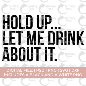 Funny drink svg png, journée de boire un verre de Svg Png, svg ivre, cocktail svg, Svg Png de vin drôle, vin citations svg, svg margarita, bière svg png