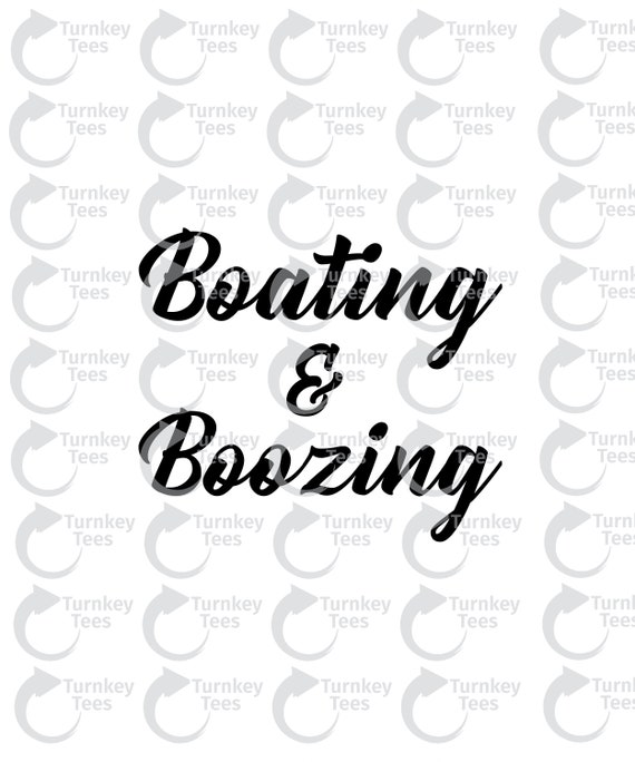 Download Boating Boozing Svg Filesummer Svg File Summertime Svg Etsy
