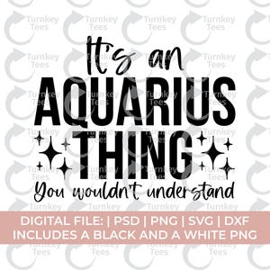Aquarius Svg Png, Aquarius Season Svg Png, It's an Aquarius Thing Svg