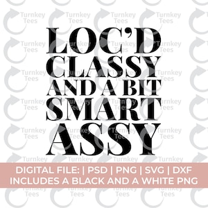 locs svg Png, loc'd svg Png, loc'd edel svg, schwarze Königin svg, Melanin svg, locs shirt svg, schwarze Frau svg, Petty svg, sarkastische svg