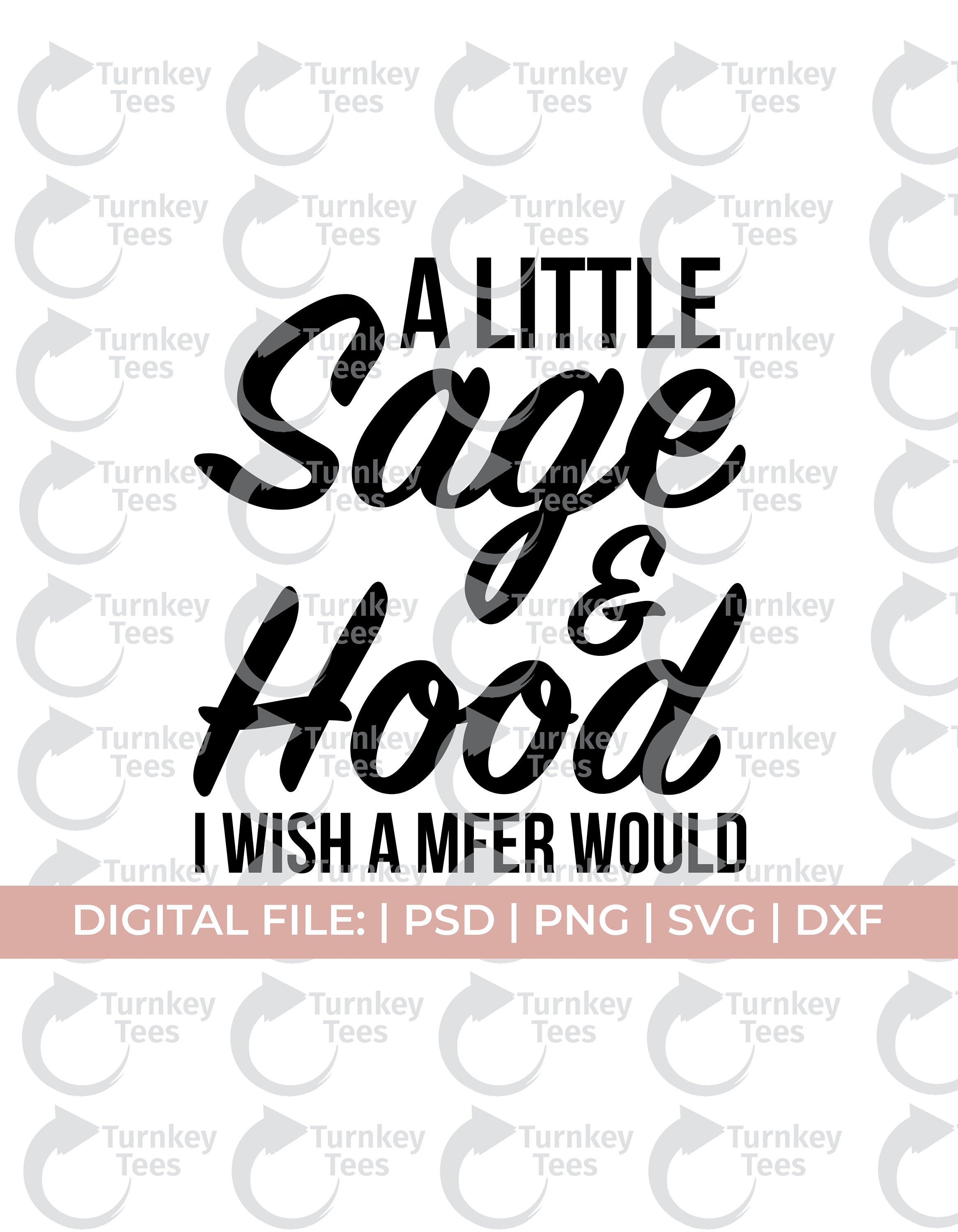 Sage Svghood Svga Little Sage and Hood Svgmanifest Etsy