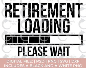 retirement Svg Png, soon to be retired Svg Png, retired Svg Png, retirement party svg, retirement shirt svg, funny retirement svg png