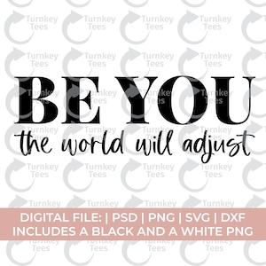 Zelfliefde-svg | Be You The World Will Adjust SVG aanpassen | Inspirerende SVG | Motiverend citaatontwerp | Cricut-bestand, png-bestand