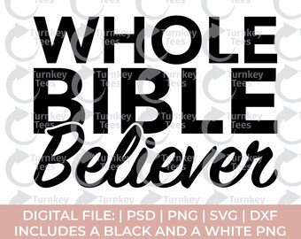 bible svg, whole bible believer svg, ministry svg, church svg, christian svg, jesus svg, faith svg, religious svg, jireh svg, worship svg