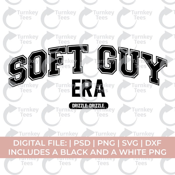 soft guy era svg, drizzle drizzle svg, soft guy svg, soft guy era png, black man svg, black king svg, single svg, melanin svg, manifest svg