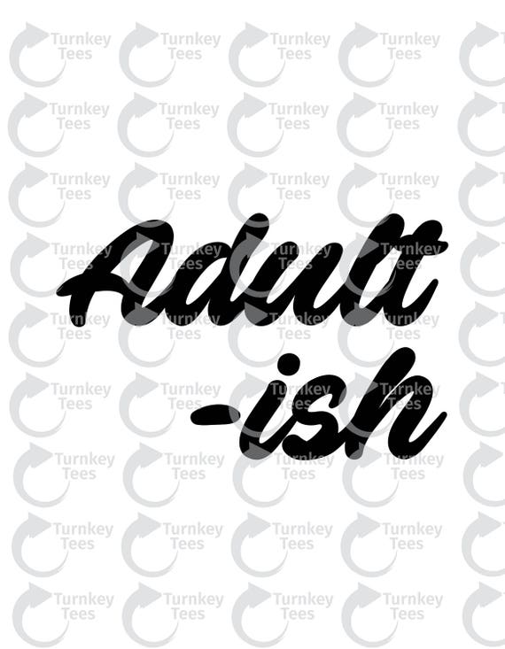 Download Adult Ish Svg File Vinyl Cutter Designs Cameo Silhouette