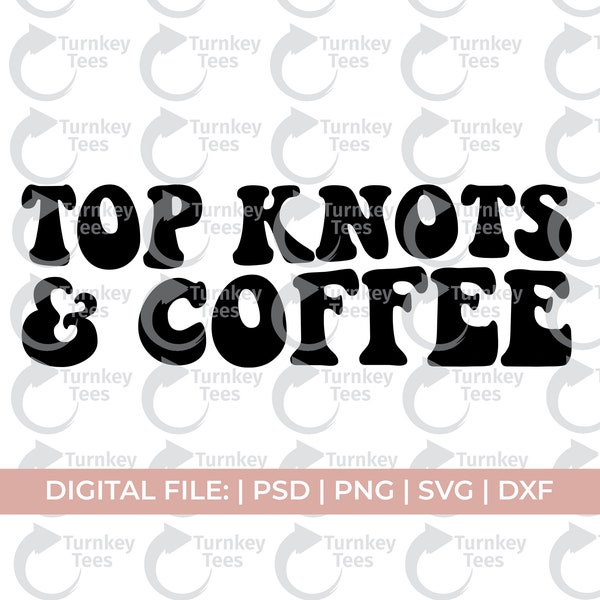 Top Knot and Coffee Etsy
