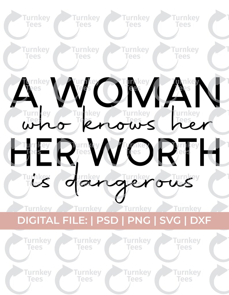 Download Motivational Svg A Woman Who Knows Her Worth Is Dangerous Svg Feminist Svg Girl Power Svg Meditation Svg Girl Boss Svg Quotes About Life Scrapbooking Craft Supplies Tools Gkjwonosari Com