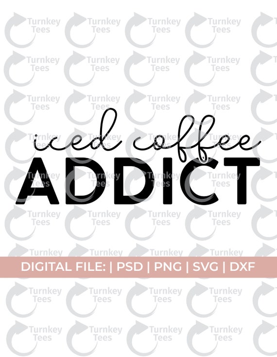 Download Coffee mug svgiced coffee addict svgcoffee svg filescoffee ...